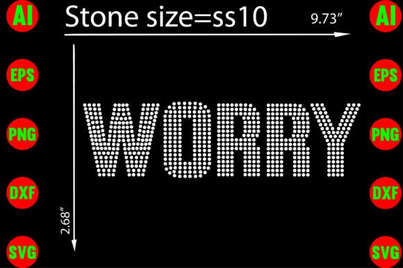 Worry Rhinestone Templates Design: A Sparkle-Ready Asset